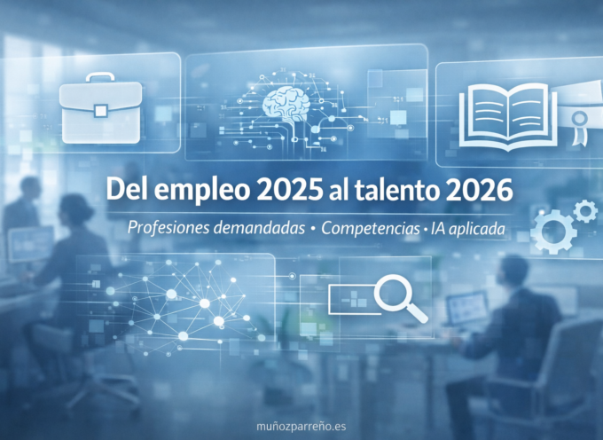 Del empleo 2025 al talento 2026