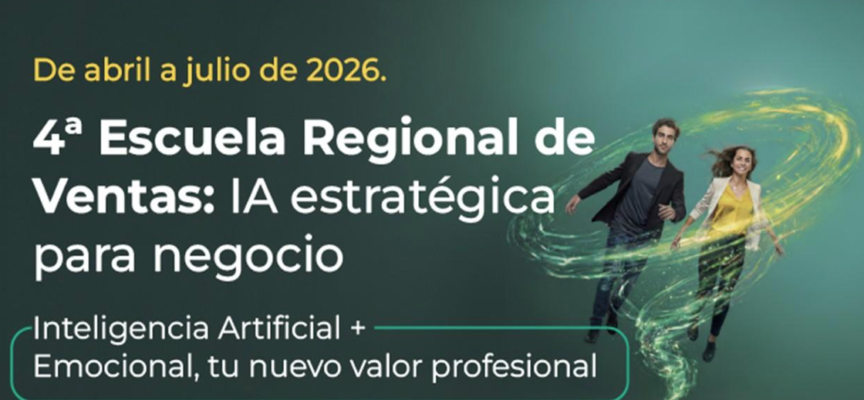 4ª Escuela Regional de Ventas: IA estratégica para negocio  | Castilla La Mancha de abril a julio de 2026