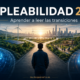 Tendencias de empleabilidad 2026: ya no basta con buscar un puesto, hay que aprender a leer las transiciones