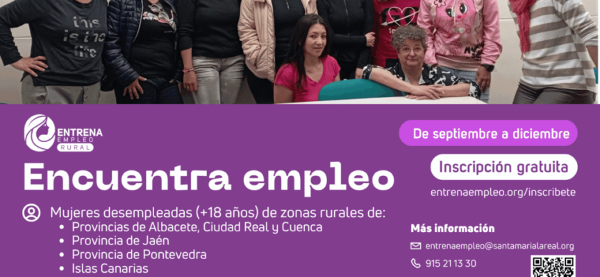 Entrena Empleo Rural abre una nueva convocatoria para mujeres en desempleo