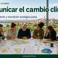 Comunicar bien el cambio climático también es desarrollo local: el Decálogo 2026 como guía para una transición ecológica justa, cercana y útil