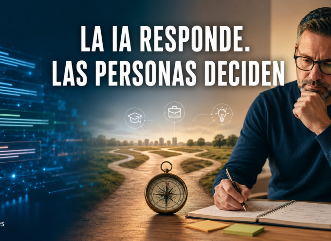 La respuesta de la IA no es el final: orientar y formar para pensar, decidir y seguir siendo humanos