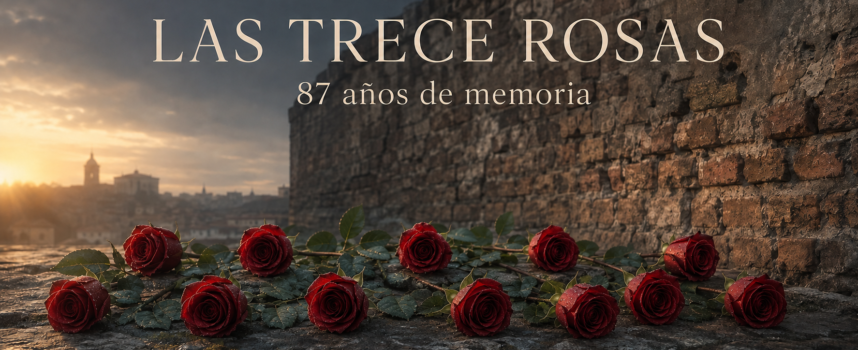 Las Trece Rosas, 87 años después: memoria, juventud y dignidad frente al olvido